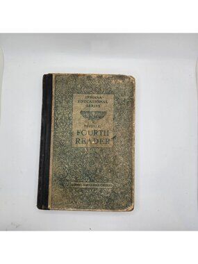 Indiana Educational Series Fourth Reader School Book Antique Hardcover 1899